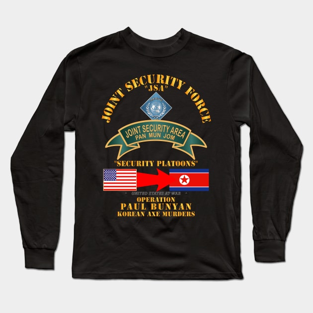 Operation Paul Bunyan - Joint Security Force - Korea Long Sleeve T-Shirt by twix123844